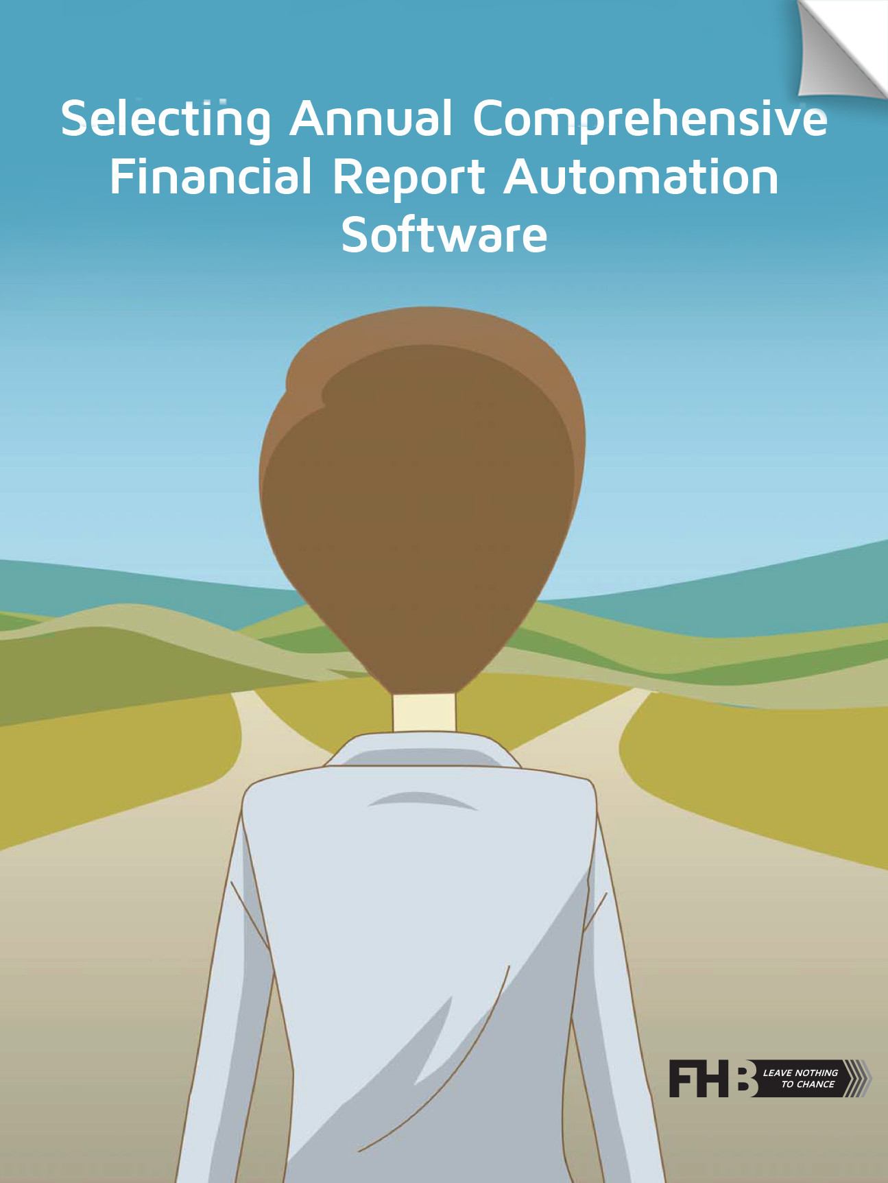 Selecting a Comprehensive Annual Financial Report Automation Software eBook